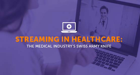 Streaming In Healthcare Blog